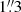Mathematical equation: $ 1{{\overset{\prime\prime}{.}}}3 $