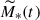 Mathematical equation: $ \widetilde{M}_*(t) $