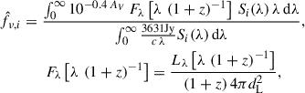 Mathematical equation: $$ \begin{aligned} \hat{f}_{\nu , i}&= \frac{\int _0^{\infty } 10^{-0.4 \, A_V} \,F_{\lambda }\left[\lambda \, \left(1+z\right)^{-1}\right] \, S_{i}({\lambda }) \,{\lambda }\, \mathrm{d}{\lambda }}{\int _0^{\infty } \frac{3631 \mathrm{Jy}}{c\,{\lambda }} S_{i}({\lambda })\,\mathrm{d}{\lambda }}, \nonumber \\&\qquad F_{\lambda }\left[\lambda \, \left(1+z\right)^{-1}\right]=\frac{L_{\lambda }\left[\lambda \, \left(1+z\right)^{-1}\right]}{(1 + z)\,4\pi d_{\rm L}^2}, \end{aligned} $$