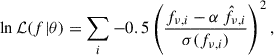 Mathematical equation: $$ \begin{aligned} \ln \mathcal{L} (f | \theta ) = \sum _i -0.5 \left(\frac{f_{\nu , i} - \alpha \, \hat{f}_{\nu , i}}{\sigma (f_{\nu , i})}\right)^2, \end{aligned} $$