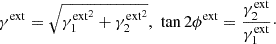 Mathematical equation: $$ \begin{aligned} \gamma ^\mathrm{ext} = \sqrt{\gamma _{\rm 1}^\mathrm{ext^{2}}+\gamma _{\rm 2}^\mathrm{ext^{2}}}, \, \, \tan {2\phi ^\mathrm{ext}} = \frac{\gamma _{\rm 2}^\mathrm{ext}}{\gamma _{\rm 1}^\mathrm{ext}}\cdot \end{aligned} $$
