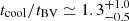 Mathematical equation: $ t_{\mathrm{cool}}/t_{\mathrm{BV}} \simeq 1.3_{-0.5}^{+1.0} $