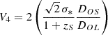 Mathematical equation: $$ \begin{aligned} V_4&= 2\left( \frac{\sqrt{2}\,\sigma _{*}}{1+z_{S}} \frac{D_{OS}}{D_{OL}} \right) \end{aligned} $$