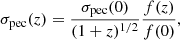 Mathematical equation: $$ \begin{aligned} \sigma _{\mathrm{pec} }(z) = \frac{\sigma _{\mathrm{pec} }(0)}{(1+z)^{1/2}} \frac{f(z)}{f(0)}, \end{aligned} $$