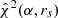Mathematical equation: $ \hat\chi^2(\alpha,r_s) $