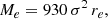 Mathematical equation: $$ \begin{aligned} M_e = 930\, \sigma ^2 \, r_e, \end{aligned} $$