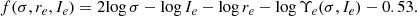 Mathematical equation: $$ \begin{aligned} f(\sigma ,r_e,I_e) = 2 {\log }\, \sigma - {\log }\, I_e - {\log } \, r_e - {\log }\, \Upsilon _e(\sigma ,I_e) - 0.53. \end{aligned} $$