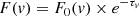 Mathematical equation: $$ \begin{aligned} F(v) = F_0(v) \times e^{-\tau _v} \end{aligned} $$