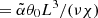 Mathematical equation: $ = {\tilde{\alpha}}{\theta_0}L^3/(\nu \chi) $