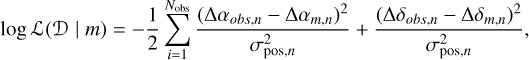 Mathematical equation: \log{\mathcal{L}(\mathcal{D} \mid m)} = -\frac{1}{2} \sum_{i=1}^{N_{\text{obs}}}{\frac{(\Delta \alpha_{obs,n} - \Delta \alpha_{m,n})^2}{\sigma_{\text{pos},n}^2} + \frac{(\Delta \delta_{obs,n} - \Delta \delta_{m,n})^2}{\sigma_{\text{pos},n}^2}},