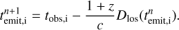 Mathematical equation: t_{\text{emit,i}}^{n+1} = t_{\text{obs,i}} - \frac{1+z}{c} D_{\text{los}}(t_{\text{emit,i}}^{n}).