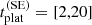 Mathematical equation: $ t_{\mathrm{plat}}^{\mathrm{(SE)}}=[2,20] $
