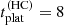 Mathematical equation: $ t_{\mathrm{plat}}^{\mathrm{(HC)}} = 8 $