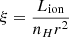 Mathematical equation: $ \xi=\frac{L_{\mathrm{ion}}}{n_H r^2} $