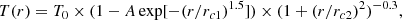 Mathematical equation: $$ \begin{aligned} T(r) = T_0 \times (1-A\exp [-(r/r_{c1})^{1.5}]) \times (1+(r/r_{c2})^2)^{-0.3}, \end{aligned} $$