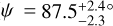 Mathematical equation: $\psi = 87.5^{+2.4}_{-2.3}{}^{\circ}$