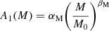 Mathematical equation: $$ \begin{aligned} A_1(M) = \alpha _{\mathrm{M} } \bigg ( \frac{M}{M_0} \bigg )^{\beta _{\mathrm{M} }} \end{aligned} $$