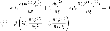 Mathematical equation: $$ \begin{aligned}&\quad +a_{1}l_{x} \frac{\partial (\psi ^{(1)}v_{ix}^{(1)})}{\partial \xi }+l_{z} \frac{\partial v_{iz}^{(2)}}{\partial \xi } +a_{1}l_{z} \frac{\partial (\psi ^{(1)}v_{iz}^{(1)})}{\partial \xi }=0\nonumber \\&v_{ix}^{(2)}= \beta \left(\lambda l_{x} \frac{\partial ^{2} \phi ^{(2)}}{\partial \xi ^{2}}-l_{x}\frac{\partial ^{2} \phi ^{(1)}}{\partial \tau \partial \xi }\right)\end{aligned} $$
