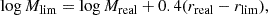 Mathematical equation: $$ \begin{aligned} \log M_{\rm lim} = \log M_{\rm real}+0.4 (r_{\rm real}-r_{\rm lim}), \end{aligned} $$