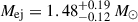 Mathematical equation: $ M_{\mathrm{ej}}=1.48^{+0.19}_{-0.12}\,M_{\mathrm{\odot}} $