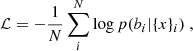 Mathematical equation: $$ \begin{aligned} \mathcal{L} = - \frac{1}{N}\sum _i^N \log p(b_i|\{x\}_i) \ , \end{aligned} $$