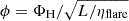Mathematical equation: $ \phi = \Phi_{\mathrm{H}} / \sqrt{L / \eta_{\mathrm{flare}}} $