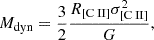 Mathematical equation: $$ \begin{aligned} M_\mathrm{dyn} = \frac{3}{2} \frac{R_{{\text{[C}}{\small {{\text{ II]}}}}} \sigma _{{\text{[C}}{\small {{\text{ II]}}}}}^2}{G}, \end{aligned} $$