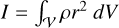 Mathematical equation: $I = \int_\mathcal{V} \rho r^2 ~dV$