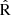 Mathematical equation: $ \hat{\mathrm{R}} $