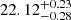 Mathematical equation: $ 22.12^{+0.23}_{-0.28} $