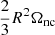 Mathematical equation: $ \frac{2}{3} R^2 \Omega_\mathrm{{nc}} $