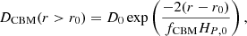Mathematical equation: $$ \begin{aligned} D_{\rm {CBM}}(r > r_0) = D_0\exp \left({\frac{-2(r-r_0)}{f_{\rm {CBM}}H_{P,0}}}\right), \end{aligned} $$