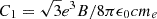 Mathematical equation: $ C_1 = \sqrt{3}e^3B/8\pi\epsilon_0cm_e $