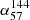 Mathematical equation: $ \alpha^{144}_{57} $