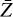 Mathematical equation: ${{\rm{\bar Z}}}$