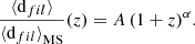 Mathematical equation: $$ \begin{aligned} \frac{{\langle \mathrm{d} _{ fil } \rangle }}{{\langle \mathrm{d} _{ fil } \rangle }_{\rm MS}}(z) = A\,(1+z)^{\alpha }. \end{aligned} $$