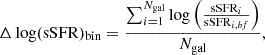 Mathematical equation: $$ \begin{aligned} \Delta \log (\mathrm{sSFR})_{\text{bin}} = \frac{\sum _{i=1}^{N_{\text{gal}}}\log \left(\frac{\mathrm{sSFR}_{i}}{\mathrm{sSFR}_{i, bf}} \right)}{N_{\text{gal}}}, \end{aligned} $$