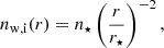 Mathematical equation: $$ \begin{aligned} n_{\mathrm{w,i} } (r) = n_{\star } \left( \frac{r}{r_{\star }}\right)^{-2} , \end{aligned} $$