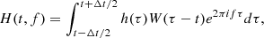 Mathematical equation: $$ \begin{aligned} H(t, f)&= \int ^{t+\Delta t/2}_{t-\Delta t/2} h(\tau ) W(\tau -t) e^{2 \pi i f \tau }d\tau , \end{aligned} $$