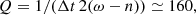 Mathematical equation: $$ \begin{aligned} Q = {1/(\Delta t\,2(\omega -n))} \simeq 160, \end{aligned} $$