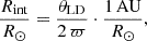 Mathematical equation: $$ \begin{aligned} \frac{R_{\rm int}}{R_\odot } = \frac{\theta _{\rm LD}}{2\,\varpi } \cdot \frac{1\,\mathrm{AU}}{R_\odot }, \end{aligned} $$