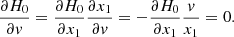 Mathematical equation: $$ \begin{aligned} \frac{\partial H_0}{\partial v} = \frac{\partial H_0}{\partial x_1}\frac{\partial x_1}{\partial v} = - \frac{\partial H_0}{\partial x_1}\frac{v}{x_1} = 0 . \end{aligned} $$