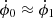 Mathematical equation: $ \dot {\phi}_0 \approx \dot {\phi}_1 $