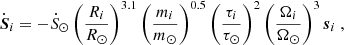 Mathematical equation: $$ \begin{aligned} \dot{\boldsymbol{S}}_i = - \dot{S}_\odot \left( \frac{R_i}{R_\odot } \right)^{3.1} \left( \frac{m_i}{m_\odot } \right)^{0.5} \left( \frac{\tau _i}{\tau _\odot } \right)^2 \left( \frac{\Omega _i}{\Omega _\odot } \right)^3 \boldsymbol{s}_i \ , \end{aligned} $$