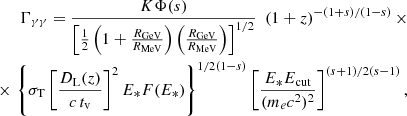 Mathematical equation: $$ \begin{aligned} \begin{split} \Gamma _{\gamma \gamma } = \frac{K \Phi (s)}{\left[\frac{1}{2}\left(1 + \frac{R_{\mathrm{GeV} }}{R_\mathrm{MeV} }\right) \left(\frac{R_{\mathrm{GeV} }}{R_\mathrm{MeV} }\right)\right]^{1/2}}\,\,\left(1 + z\right)^{-(1+s)/(1-s)} \times \\ \times \,\left\{ \sigma _\mathrm{T} \left[\frac{D_\mathrm{L} (z)}{c\,t_{\mathrm{v} }}\right]^2 E_* F(E_*)\right\} ^{1/2(1-s)}\left[\frac{E_*E_\mathrm{cut} }{(m_ec^2)^2}\right]^{(s+1)/2(s-1)}, \end{split} \end{aligned} $$