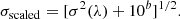Mathematical equation: $$ \begin{aligned} \sigma _{\mathrm{scaled}} = [\sigma ^2(\lambda )+10^b]^{1/2}. \end{aligned} $$