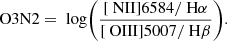 Mathematical equation: $$ \begin{aligned} \text{ O3N2} = \text{ log} \Bigg (\frac{[\text{ NII}]6584/\text{ H}\alpha }{[\text{ OIII}]5007/\text{ H}\beta } \Bigg ). \end{aligned} $$