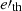 Mathematical equation: $ e\prime_{\mathrm{th}} $
