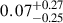 Mathematical equation: $ 0.07^{+0.27}_{-0.25} $