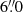 Mathematical equation: $ 6{{\overset{\prime\prime}{.}}}0 $